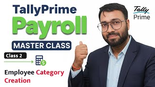 Tally Prime Employee Category Kaise Banaye | Payroll Master Tutorial Hindi 2025 [Step by Step]