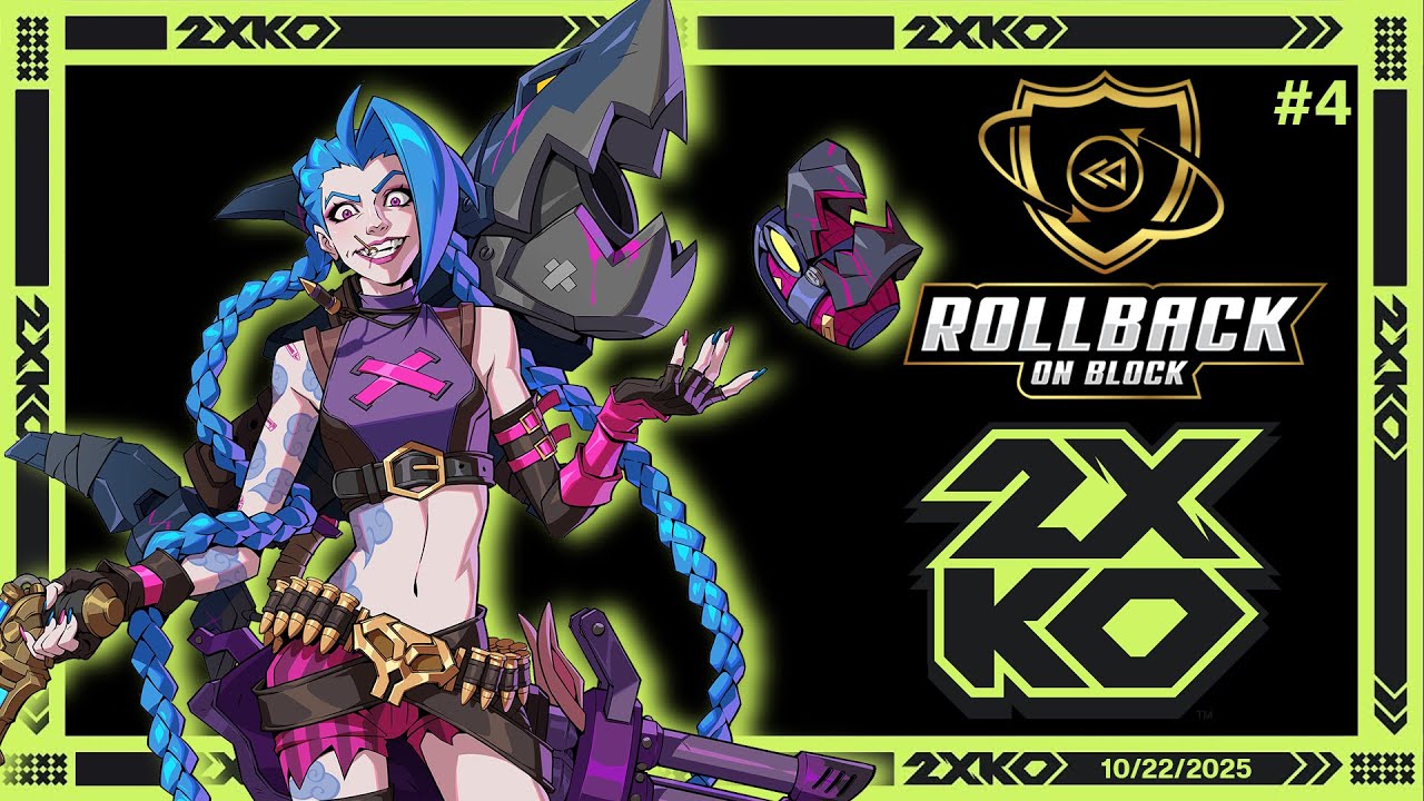 Rollback On Block 2XKO Solo/Duo #4 (October 22nd, 2025)