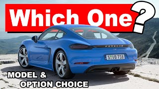 How I would order another Porsche 718 Cayman & Which 718 Model I would Choose