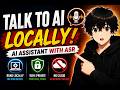 Talk to Your Own AI (Runs 100% Locally — No Cloud)