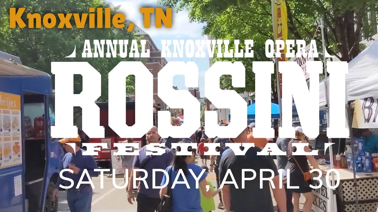 Downtown Knoxville, TN Rossini Festival (South Market Square) 2022