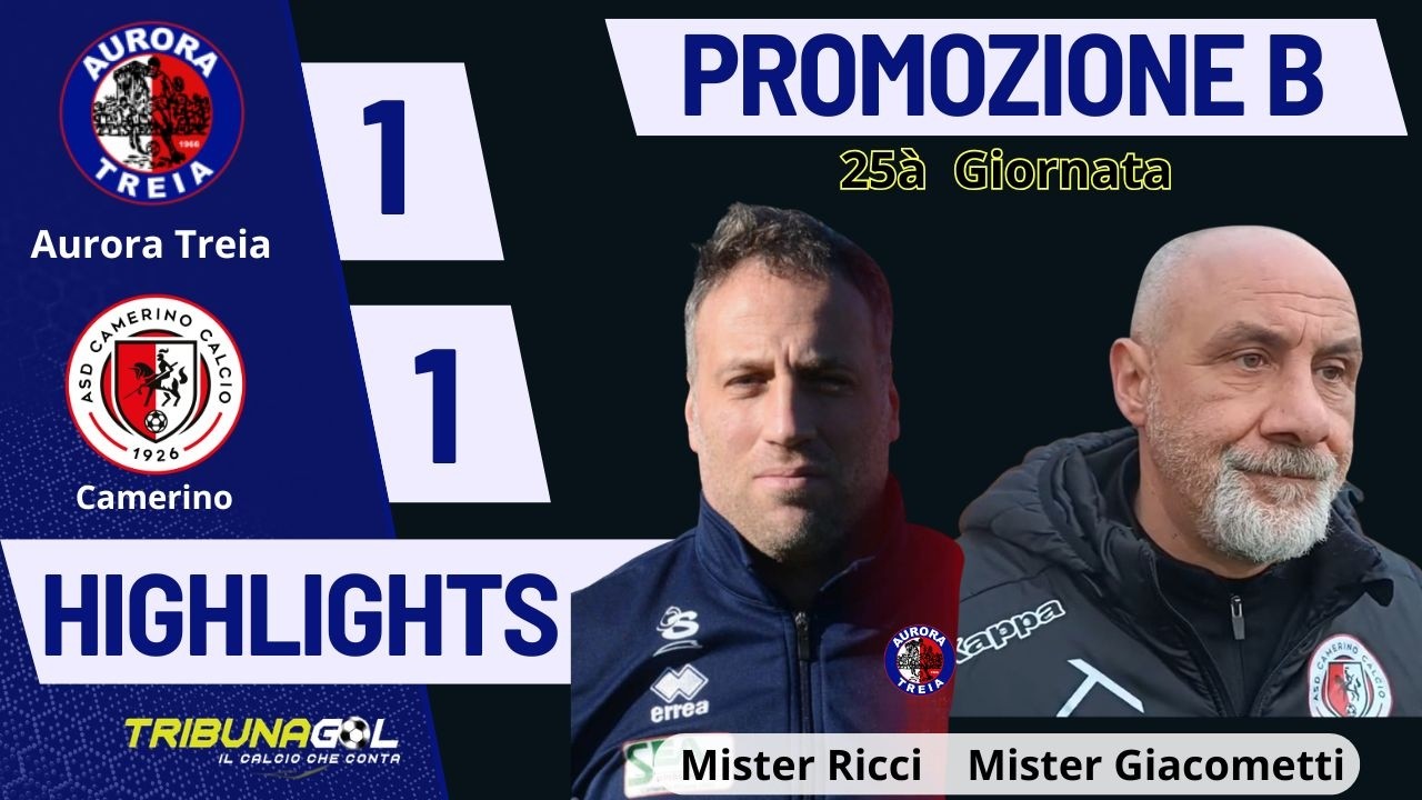 Highlights Aurora Treia Vs Camerino 25à giornata Promozione B  Commento di Stefano Falcioni
