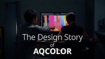 The Design Story of AQCOLOR - Interview Video
