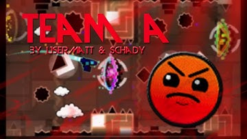 [GD] Team A - by UserMatt & Schady