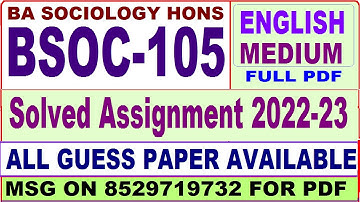 bsoc 105 solved assignment 2022-23 / bsoc 105 solved assignment in English / ignou ba sociology
