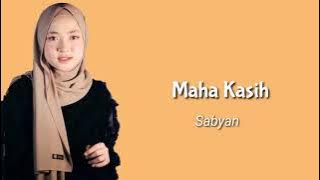 SABYAN - MAHA KASIH | LIRIK
