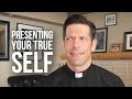 Do You Present Your True Self to Others?