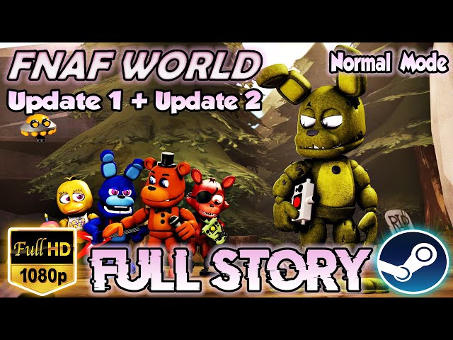 FNAF World - ALL NEW MOBILE EDITION CUTSCENES 