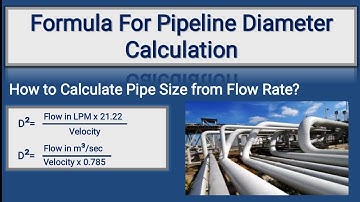 Pipeline Formula || Pipeline Calculation || How to calculate diameter of pipeline
