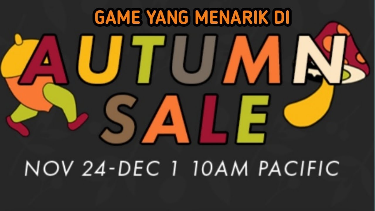 Ini dia Yang menarik dari Steam Auturmn Sale 2021