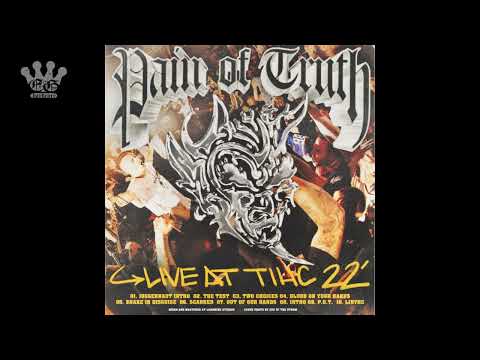 [EGxHC] Pain Of Truth - Live At TIHC 22' - 2022 (Full Album)