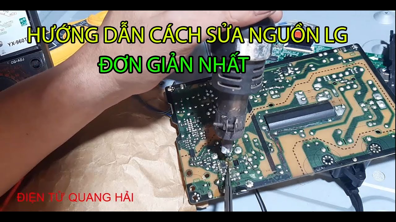 Chia sẻ cách sửa nguồn tivi LG cực nhanh và đơn giản.. #Quanghaiđiệnmáy#Điệntửquanghải#