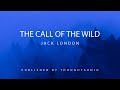 The Call of the Wild by Jack London - Full Audio Book