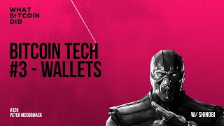 Bitcoin Tech #3 - Wallets with Shinobi