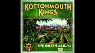 Kottonmouth Kings - The Green Album - Don&#39;t Give A Fuck
