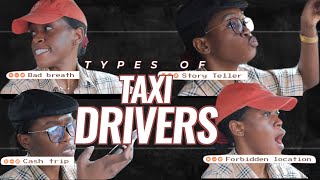DIFFERENT TYPES OF ANNOYING TAXI DRIVERS