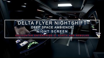 12 Hours Star Trek Sleep Sounds | Delta Flyer Nightshift | Star Trek Ambience | USS Voyager |  ASMR