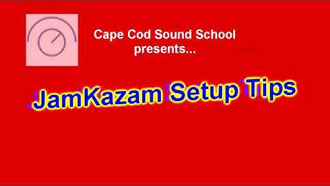 JamKazam Setup Tips Tutorial