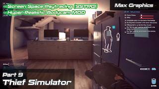 Thief Simulator | Hyper-Realistic Bodycam MOD with Screen Space Raytracing | Max Graphics | Part 9