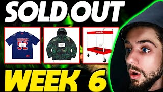 What Sold Out From Supreme Week 6 - Best Week for Resale?!