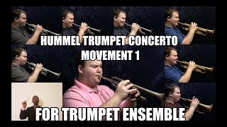 Hummel Trumpet Concerto Mvt 1 for Trumpet Ensemble