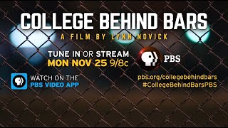 College Behind Bars | Tune in or stream on PBS November 25 and 26 at 9/8c