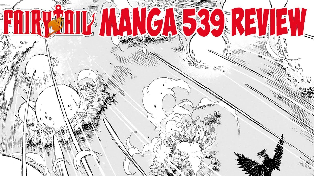 Fairy Tail Manga 539 - World Collapse Review - YouTube