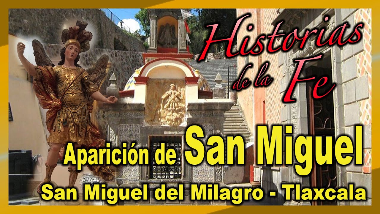 Aparición de San Miguel en México - YouTube