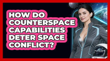 How Do Counterspace Capabilities Deter Space Conflict?