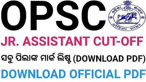 OPSC JR. ASSISTANT OFFICIAL CUT-OFF & MARKLIST