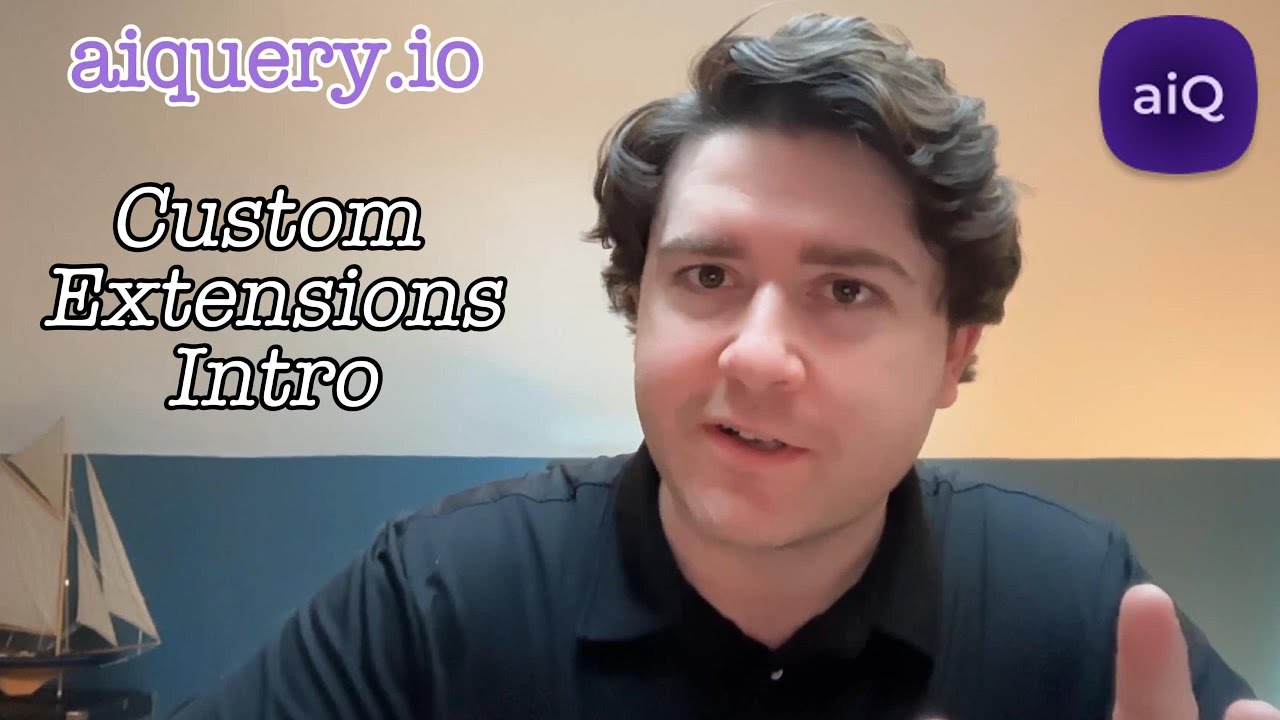aiquery.io – Custom Extensions Intro