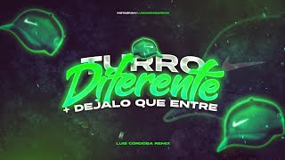 Video thumbnail of "TURRO DIFERENTE x DEJALO QUE ENTRE 🥵🥵 LUIS CORDOBA REMIX."