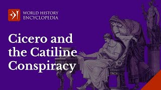 Cicero and the Catiline Conspiracy