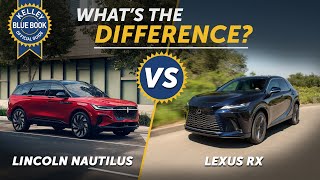 2024 Lincoln Nautilus vs 2024 Lexus RX - What's The Difference?