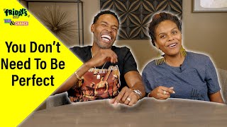 Being good vs Being Perfect | Fridays with Tab and Chance