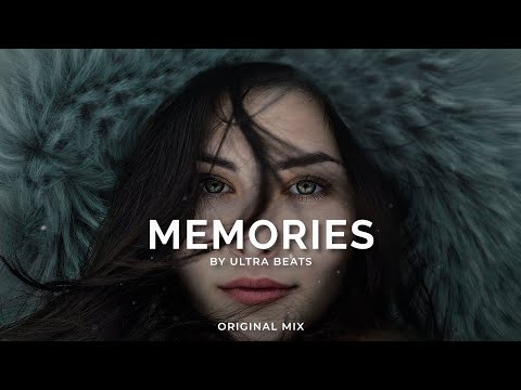 Ultra Beats — Memories  (Oriental Original Mix)