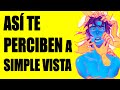 6 Cosas Que Dicen Mucho De Ti A Simple Vista