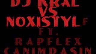 Dj KraL Vs NoxiStyLe ft. Rapflex - Canımdasın Resimi