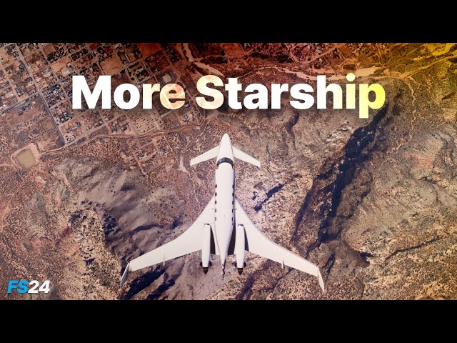 More Starship • Yes, it's good • MSFS 2024 • SU2