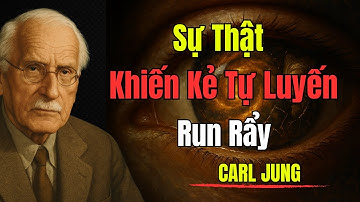 Vì Sao Người Thấu Cảm Trở Thành Ác Mộng Lớn Nhất Của Kẻ Tự Luyến! | Carl Jung Giải Mã