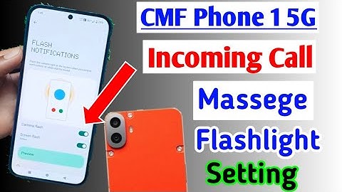 CMF Phone 1 5g call aate hi flashlight jalegi | how to flash on call setting in cmf phone 1 5g