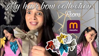 Hair bow from meesho🛍️#youtubevideo #trendingonyoutube #meeshoshopping #hairbows #hairaccessories