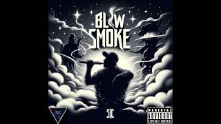 Blow Smoke - SJC [Prod. Sedivi]