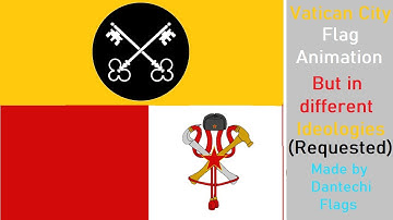 Vatican City flag animation but in different ideologies (Requested)