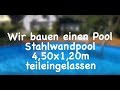 Bau eines stahlwandpools mit holzdeck 