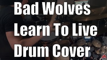Bad Wolves - Learn To Live Drum Cover (FrankTheSmithTV)