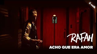 Rafah - Acho Que Era Amor (Clipe Oficial)
