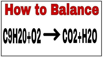 How to balance C9H20+O2=CO2+H2O|Chemical equation C9H20+O2=CO2+H2O|C9H20+O2=CO2+H2O Balanced