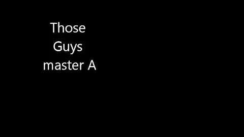 Those Guys master A