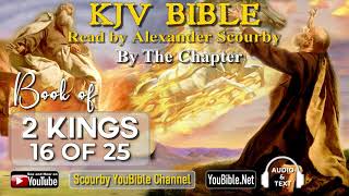 12-Book of 2 Kings | By the Chapter | 16 of 25 Chapters Read by Alexander Scourby | God is Love!